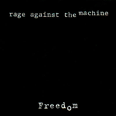 RAGE AGAINST THE MACHINE  - FREEDOM (CDS)