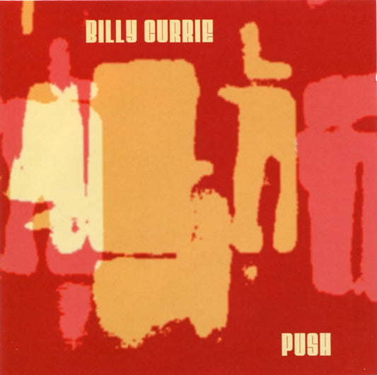 CURRIE, BILLY  - PUSH