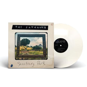 THE JAYHAWKS - SANCTUARY PARK (OPAQUE WHITE VINYL)