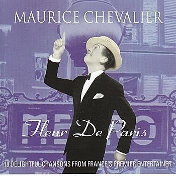 CHEVALIER, MAURICE  - FLEUR DE PARIS