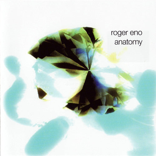 ENO, ROGER  - ANATOMY