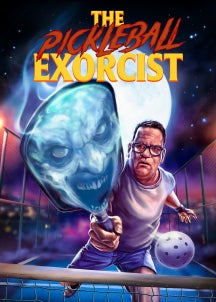 THE PICKLEBALL EXORCIST [DVD]