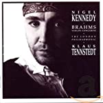 KENNEDY, NIGEL - BRAHMS: VIOLIN CONCERTO