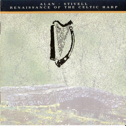 STIVELL, ALAN  - RENAISSANCE OF THE CELTIC HARP
