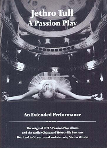 JETHRO TULL - A PASSION PLAY: AN EXTENDED PERFORMANCE
