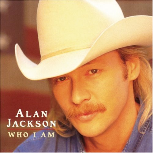 JACKSON, ALAN - WHO I AM