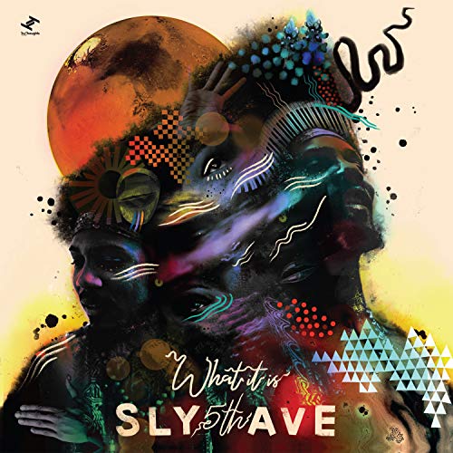 SLY5THAVE - WHAT IT IS (2LP/DL CARD)