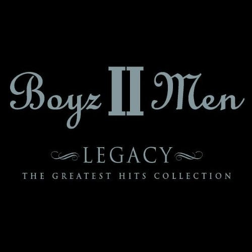 BOYZ II MEN - LEGACY