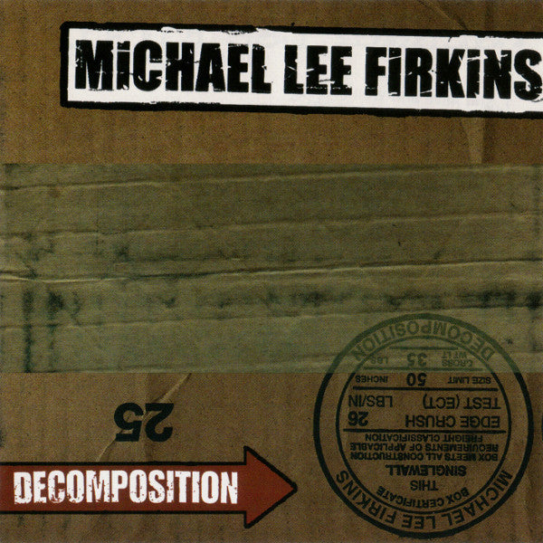 FIRKINS, MICHAEL LEE  - DECOMPOSTION