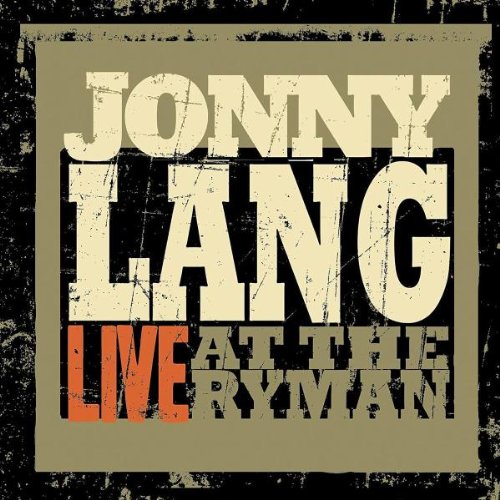 LANG, JONNY - LIVE AT THE RYMAN