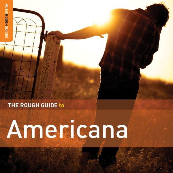 VARIOUS ARTISTS - ROUGH GUIDE TO AMERICANA (SECOND EDITION)