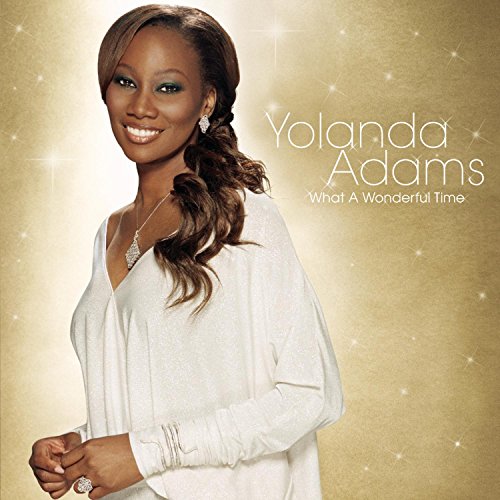 ADAMS, YOLANDA - WHAT A WONDERFUL TIME