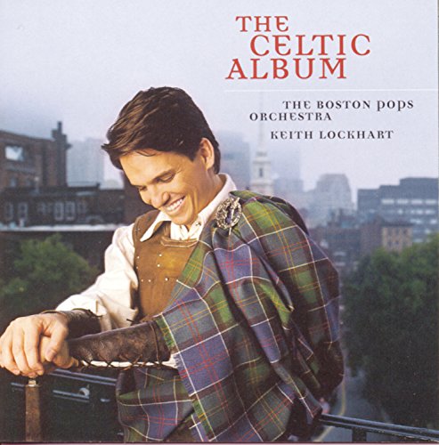 BOSTON POPS, THE - CELTIC ALBUM,THE