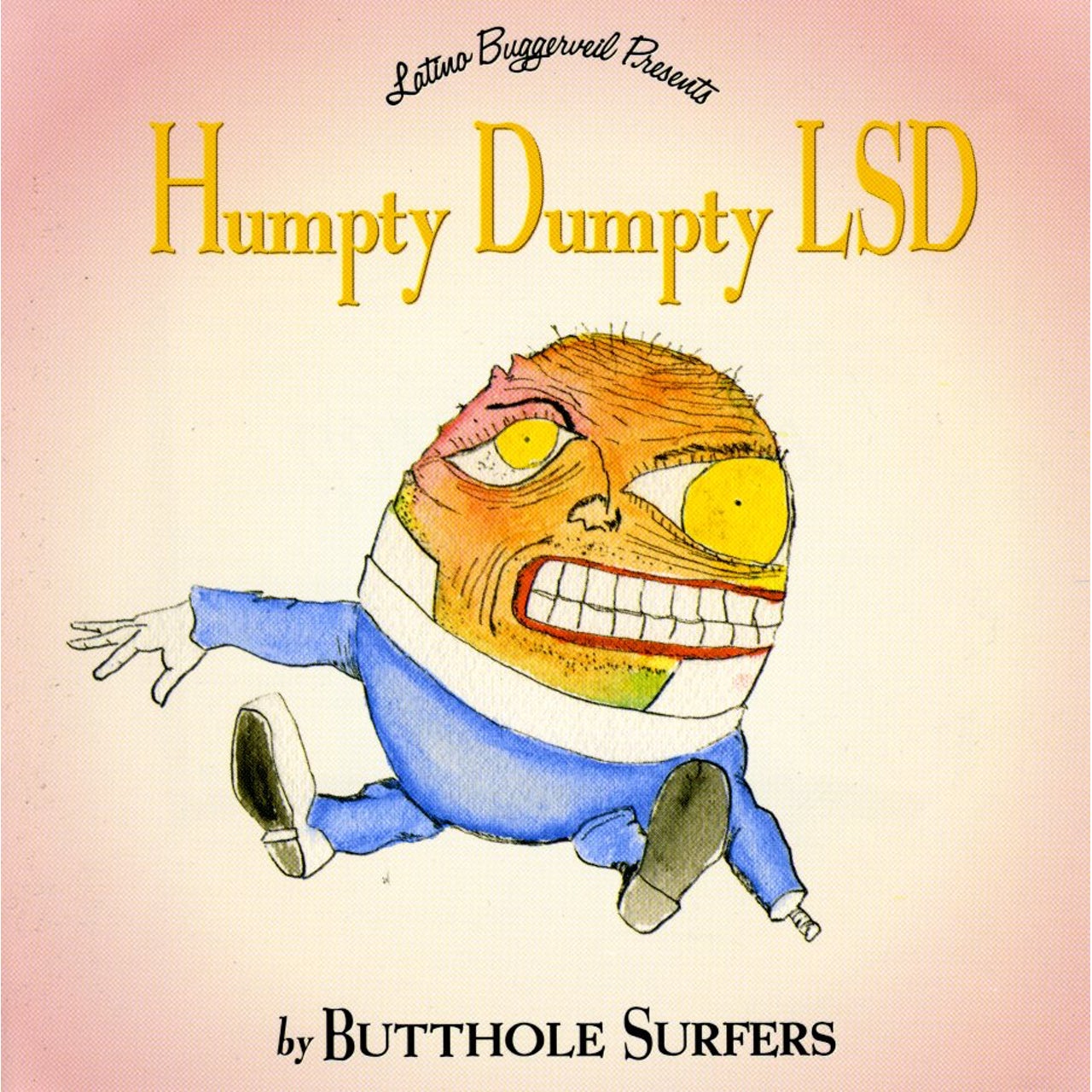 BUTTHOLE SURFERS  - HUMPTY DUMPTY LSD