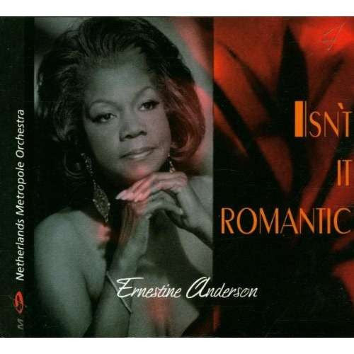 ANDERSON, ERNESTINE  - ISN'T IT ROMANTIC