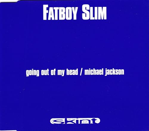 FATBOY SLIM - GOING OUT OF MY HEAD (CDS)