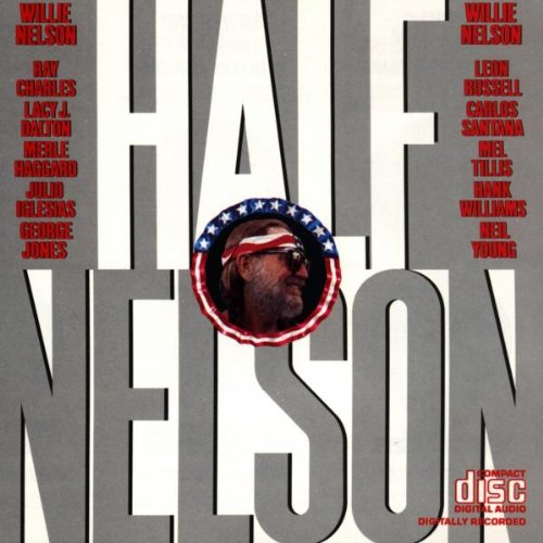 NELSON, WILLIE - HALF NELSON