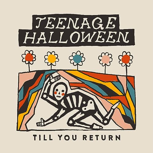 TEENAGE HALLOWEEN - TILL YOU RETURN (CLOUDY CLEAR VINYL)