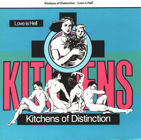 KITCHENS OF DISTINCTION  - LOVE IS HELL