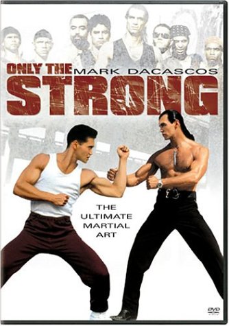 ONLY THE STRONG (BILINGUAL)