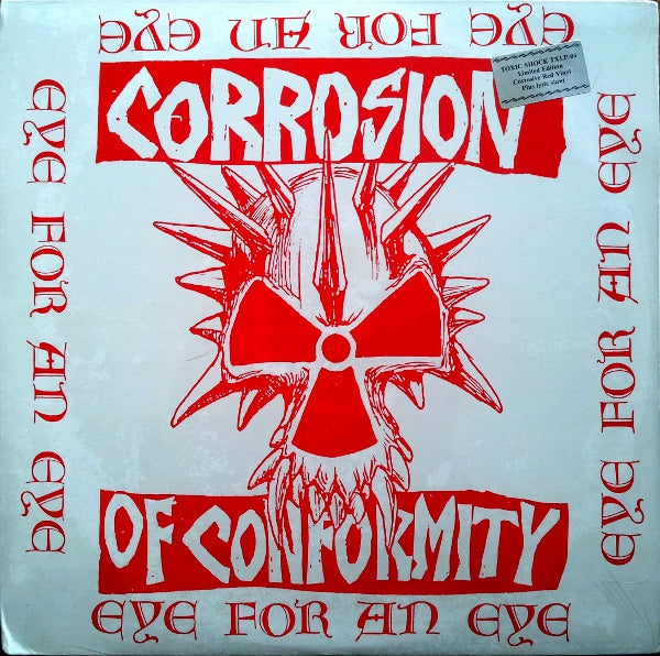 CORROSION OF CONFORMITY  - EYE FOR AN EYE