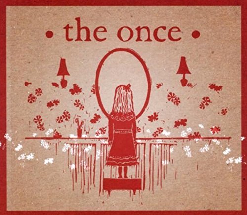 ONCE - THE ONCE.