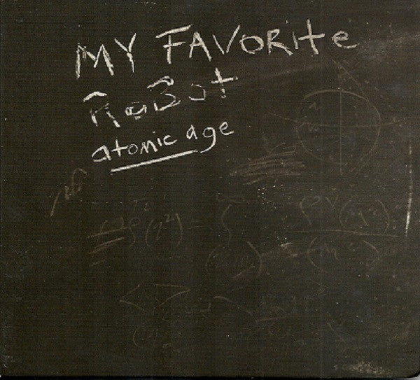 MY FAVORITE ROBOT  - ATOMIC AGE