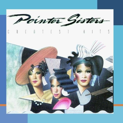 POINTER SISTERS - GREATEST HITS