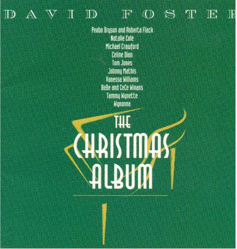 DAVID FOSTER - THE CHRISTMAS ALBUM