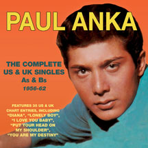 PAUL ANKA - COMPLETE US & UK SINGLES AS & BS 1956-62 [CD]