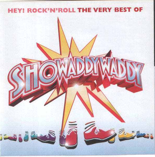 SHOWADDYWADDY  - HEY ROCK & ROLL: VERY BEST OF