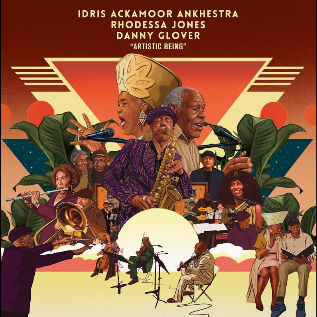 IDRIS ACKAMOOR ANKHESTRA, DANNY GLOVER, RHODESSA JONES - ARTISTIC BEING