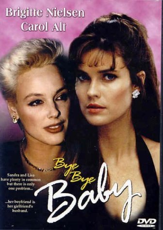 BYE BYE BABY  - DVD-SBR INC.