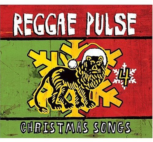 VARIOUS ARTISTS - REGGAE PULSE 4: CHRISTMAS SONGS