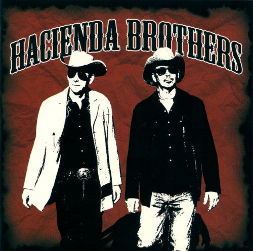HACIENDA BROTHERS  - ST