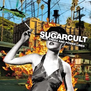 SUGARCULT - PALM TREES & POWER LINES