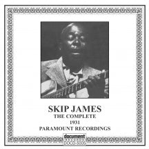 SKIP JAMES - I'M SO GLAD: THE COMPLETE 1931 RECORDINGS [CD]