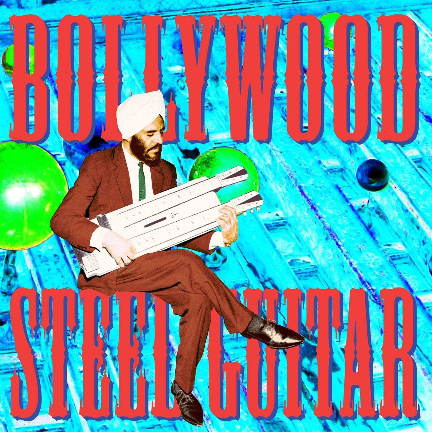 VARIOUS  - BOLLYWOOD STEEL GUITAR