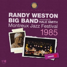 RANDY WESTON BIG BAND - MONTREUX JAZZ FESTIVAL 1985 (BLACK VINYL) [LP]