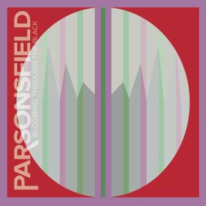 PARSONSFIELD - BLOOMING THROUGH THE BLACK