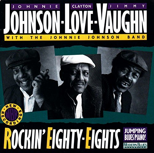 JOHNSON-LOVE-VAUGHN - ROCKIN' EIGHTY-EIGHTS