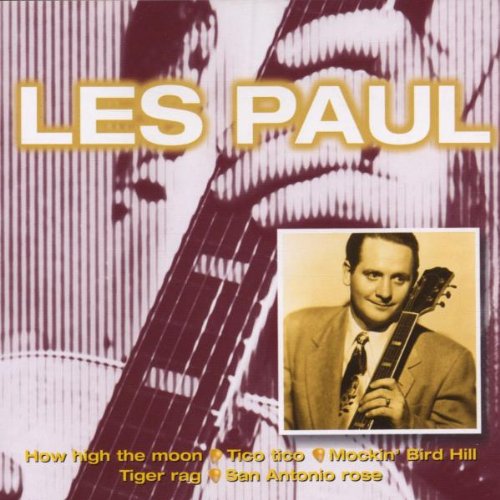 PAUL, LES - GUITAR LEGEND