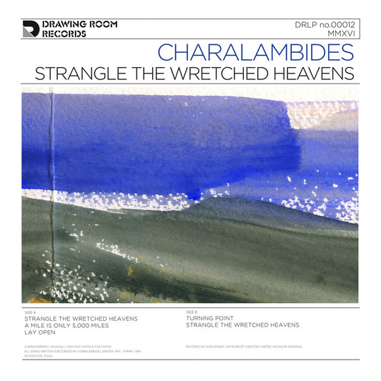 CHARALAMBIDES - STRANGLE THE WRETCHED HEAVENS
