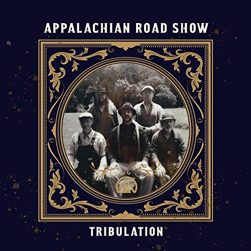 APPALACHIAN ROAD SHOW - TRIBULATION (CD)