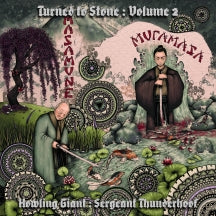 HOWLING GIANT & SERGEANT THUNDERHOOF - TURNED TO STONE CHAPTER 2: MASAMUNE & MURAMASA [LP]