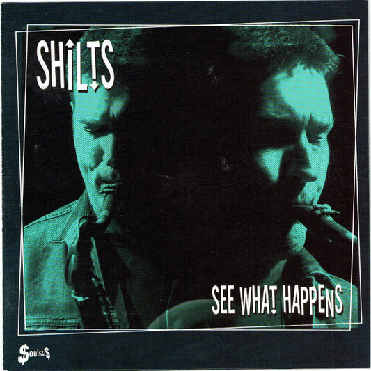 SHILTS  - SEE WHAT HAPPENS