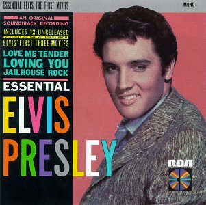 PRESLEY, ELVIS - ESSENTIAL ELVIS: FIRST MOVIES