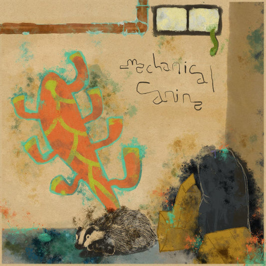 MECHANICAL CANINE - WALLS COVERED IN MILDEW (INDIE EXCLUSIVE, COKE BOTTLE CLEAR VINYL)