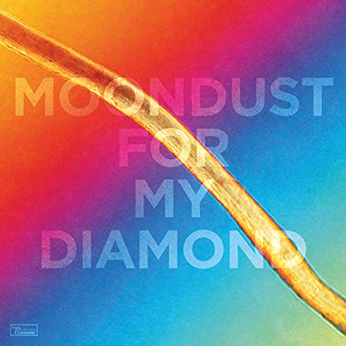 MOONDUST FOR MY DIAMOND LIMITED EDITION [VINYL]