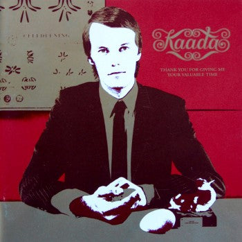 KAADA  - THANK YOU FOR GIVING ME YOUR...